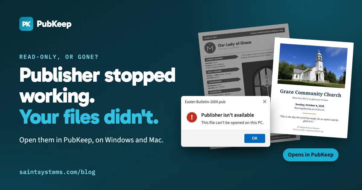 A Publisher isn't available error over a grayed-out church bulletin, next to a bulletin that opens in PubKeep, with the headline Publisher stopped working. Your files didn't.